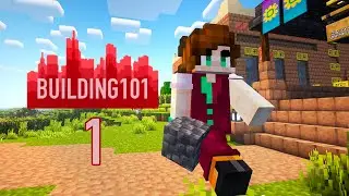Building the Basics | Building 101 Ep 1 (Minecraft Roleplay/MCTV)