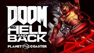 DOOM: To Hell And Back | Planet Coaster