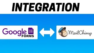 How to Integrate Google Forms with Mailchimp