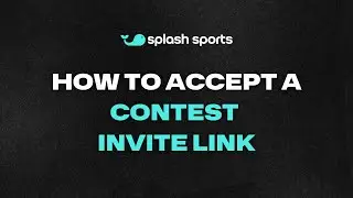 Splash Sports | Join a Contest Using an Invite Link