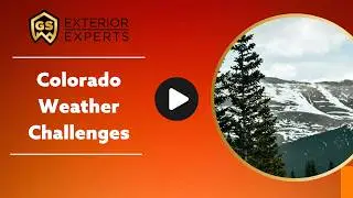 Погодные испытания в Колорадо | GS Exteriors