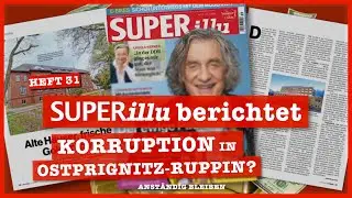 #22 🎯 SUPERillu berichtet - Korruption in Ostprignitz Ruppin? #korruption #opr #superillu