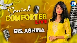🔴🅻🅸🆅🅴 || SPECIAL COMFORTER LIVE || SIS. ASHINA || 06 MAR || JOIN US