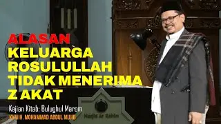 ALASAN MENGAPA AHLUL BAIT TIDAK BERHAK MENERIMA ZAKAT || Kitab Ibanatul Ahkam #jilid2 (Hadis No.213)