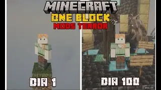 SOBREVIVI 100 en ONE BLOCK en MINECRAFT 2026 con MODS DE TERROR...