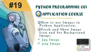 How to Use Image in our Python Application? | Set Image as Background of Application  #Part19