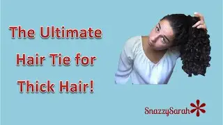 BEST Hair Tie for Thick or Curly Hair!