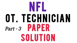 Part - 3 | NFL OT TECHNICIAN Previous Year PAPER | MCQS PRACTICE | #test #nfl #NFLOTT #practice 