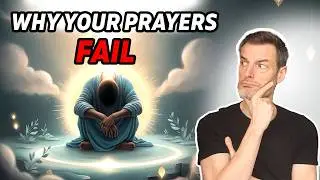 Why Your Prayers Aren’t Working and the Shift You Need