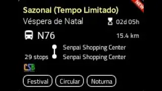 Véspera de Natal: Linha Circular e Noturna - N76 Senpai Shopping Center X Senpai Shopping Center