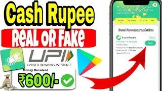 Cash Rupee Loan App Real Or Fake 🔥🤯 Cash Rupee Loan App Review ✅💰 New Loan App 2025