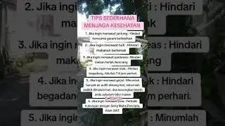 Tips sederhana menjaga kesehatan #infosehat