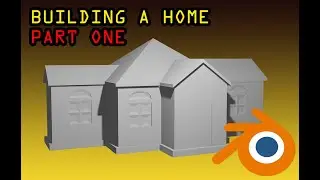 Blender Foundations: Building a Home (Part One)