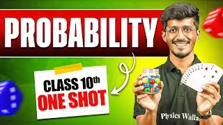Probability Class 10 | Full Chapter in ONE SHOT | Class 10 Maths Chapter 14 | Board Exams 2026