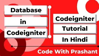 Database in Codeigniter | Database Connection In Codeigniter | Codeigniter tutorial in Hindi