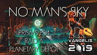 No Man's Sky | Prisms | PS4 Normal | Quicksilver Mission | Raid a Planetary Depot