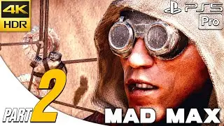 Destroy Chumbucket&rsquo;s Garage | Mad Max Walkthrough Gameplay Part 2 | PS5 4K 60FPS | No Commentary