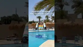Свежий обзор отеля в Хургаде Eagles Paradise Abu Soma Resort 4* #travel #библиоглобус #египет #обзор