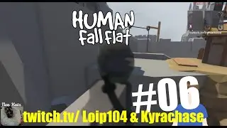 Loip104 u. @Kyrachase Live LPT Human Fall Flat - #06