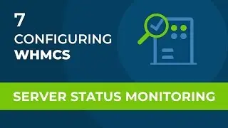 WHMCS Configuring Server Status Monitoring