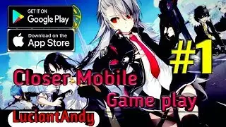 Closers Mobile release - Gameplay