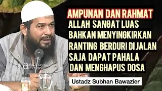 AMALAN-AMALAN YANG DAPAT MENGHAPUS DOSA - Ustadz Subhan Bawazier 