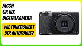 BEWERTUNG (2026): Ricoh GR IIIx Digitalkamera. Infos