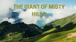 Learn English Through Stories | The Giant of Misty Hills | Fairy Tale Story
