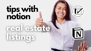 Notion for Real Estate Listings: Tips and Best Practices to Get Organized as a Real Estate Agent