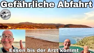 #259 gefährliche Abfahrt, Finikounta geht immer, Essen bis der Arzt kommt