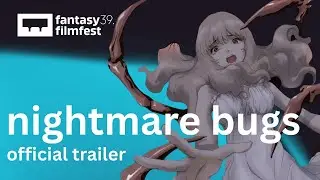 nightmare bugs &ndash; Trailer | fantasy filmfest 2025