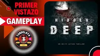 Hidden Deep ♦️ Gameplay