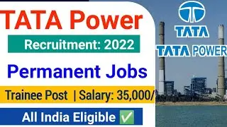 TATA Power Recruitment 2022| TATA Power Job's Vacancy 2022| TATA Power Vacancy 2022| DET. /GET Jobs