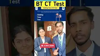 Bleeding time clotting Time (BT, CT)#solution paramedical