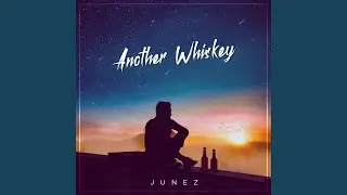Another Whiskey