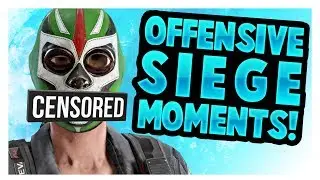 HIGHLY OFFENSIVE SIEGE MOMENTS!