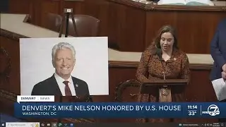 U.S. lawmakers honor Denver7 Chief Meteorologist Mike Nelson on House floor