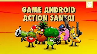 10 Game Android Action Santai Terbaik 2020