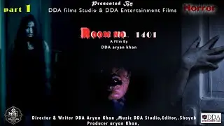 Part 1 || room No 1401 ||DDA Aryan Khan Ft.Leeza