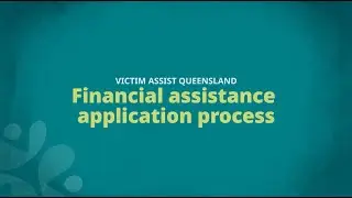 Victim Assist Queensland &ndash; Financial assistance application process
