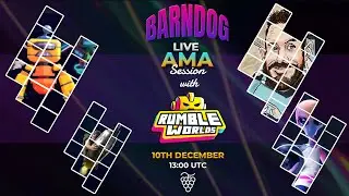 Rumble Worlds/Solarians/Lazy Heroes - Live AMA 11th Dec