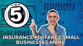 Top 5 Insurance Mistakes Small Businesses Make