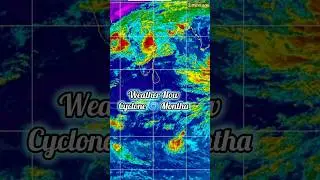 Weather Now: Cyclone 🌀 Mantha Status 🙄#cyclone #mantha #shorts #viral #shorts #thecyclone #yt