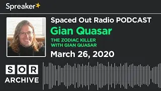 Gian Quasar - The Zodiac Killer with Gian Quasar