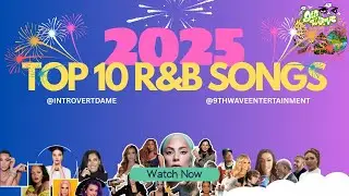 Top 10 R&B Songs 2025