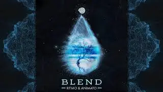 Animato & Ritmo - Blend ( Original Mix )