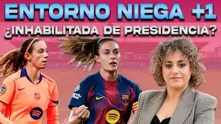 💥 ENTORNO DE ALEXIA NIEGA +1: RENOVACIÓN | ¿BEATRIZ ÁLVAREZ INHABILITADA LIGA F? | AITANA PREMIO