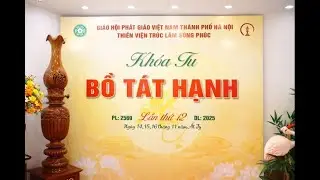 Lời sách tấn của HT Thích Thiện Bình tại buổi lễ khai mạc khoá tu Bồ Tát Hạnh lần thứ 12 (2/1/2026)