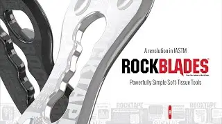 RockBlades - Powerfully Simple Soft-Tissue Tools by RockTape