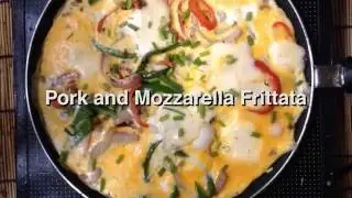 Eating For Energy - Pork And Mozzarella Fritatta Recipe